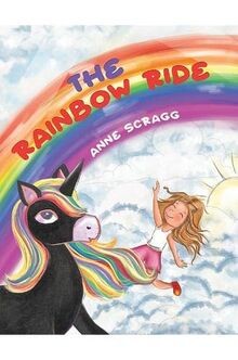 The Rainbow Ride von Scragg, Anne | Buch | Zustand sehr gut