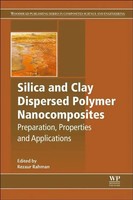 Md Rezaur Rahman | Silica And Clay Dispersed Polymer Nanocomposites | Buch