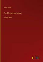 Jules Verne | The Mysterious Island | Buch | Englisch (2022) | In Large Print