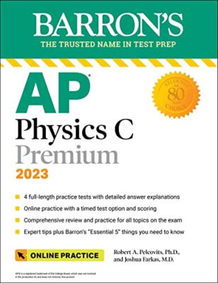 AP Physics C Premium, 2023-2024: 4 Praxistests + umfassender Test + Onli