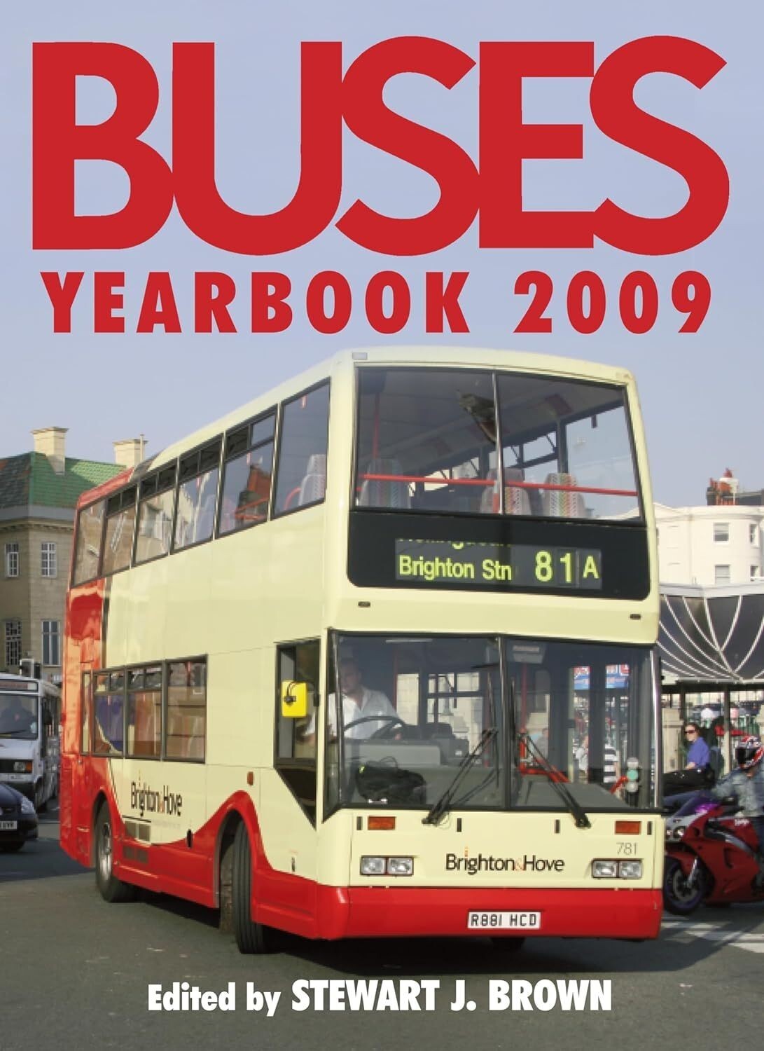 Buses Yearbook 2009 - Stewart J. Brown (Ed.) Illustrated Hardcover