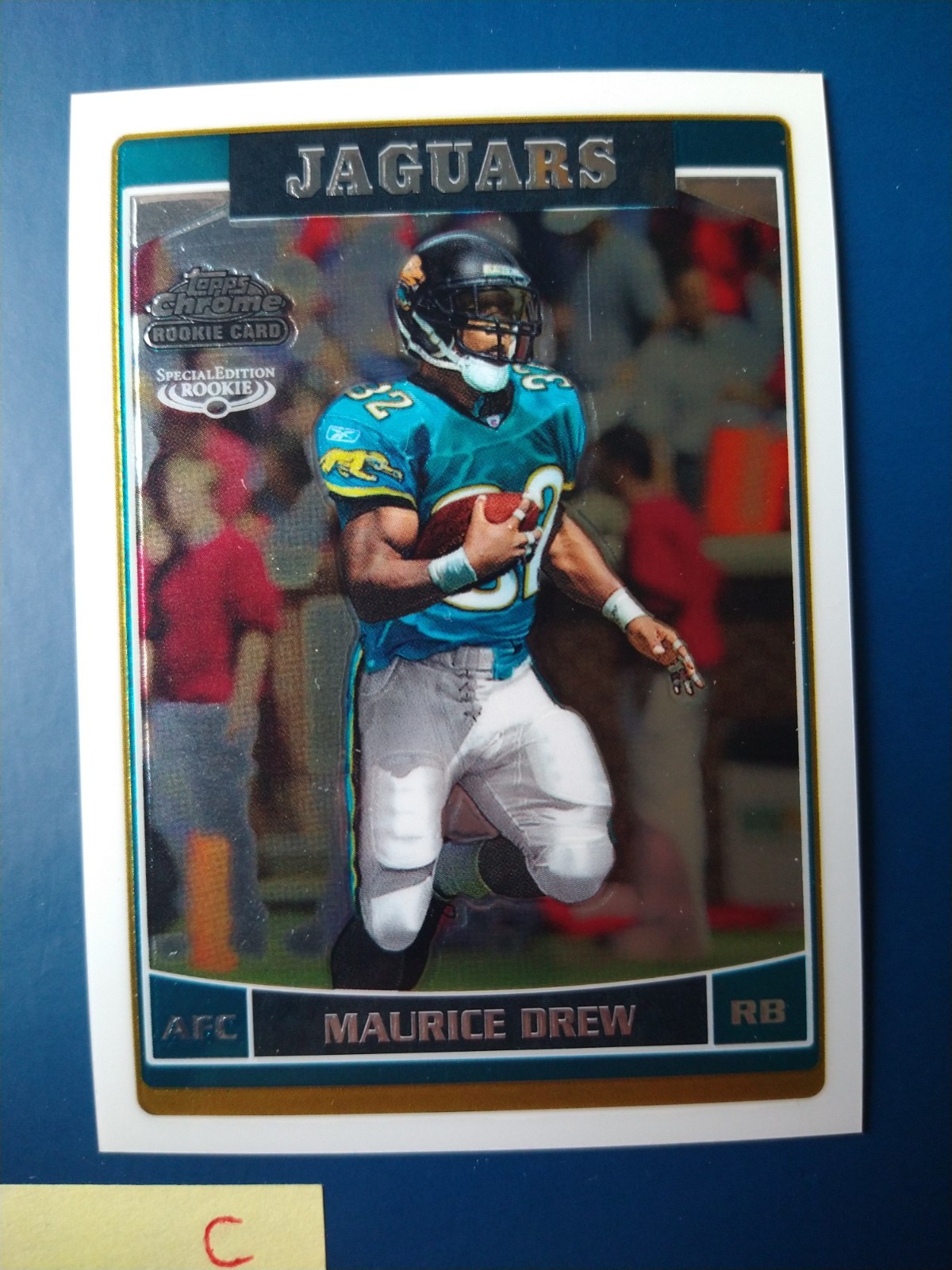 2006 Topps Chrome Maurice Drew #247 Jacksonville Jaguars Rookie RC