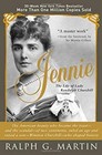 Jennie : The American Beauty Who Became the Toast - and Scandal
