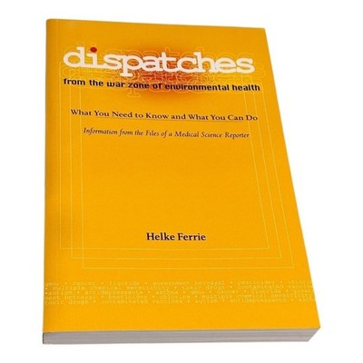 Dispatches Environmental Health What You Need To Know Helke Ferrie Softcover