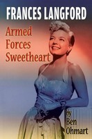 Ben Ohmart | Frances Langford | Taschenbuch | Englisch (2017) | BearManor Media