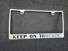 Vintage Nos Keep On Truckin Metal License Plate Frame Slight Crack Vintage Nos Keep On Truckin Metal License Plate Frame Slight Crack