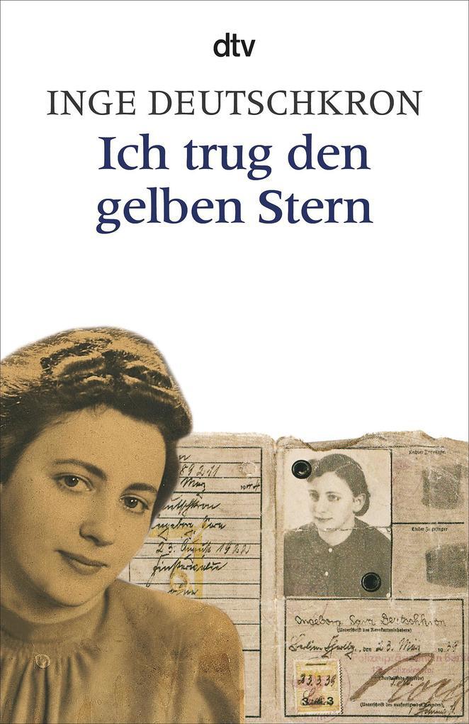 Thumbnail - Ich Trug Den Gelben Stern | Inge Deutschkron | 2013 | Deutsch