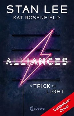 Stan Lee's Alliances - A Trick of Light