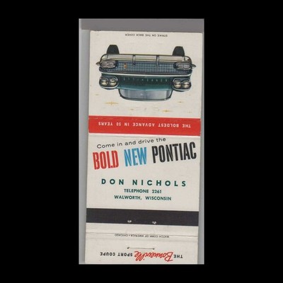 Matchbook Cover - 1958 Pontiac Dealer Don Nichols Walworth, WI