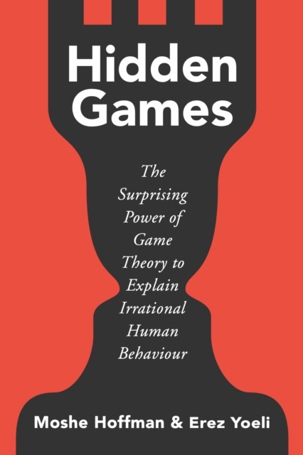 Hidden Games by Erez Yoeli (Hardback Book)
