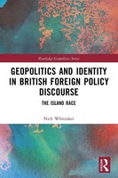 Geopolitics And Identity In British Foreign Policy Discourse | The Island Race