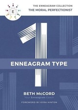 The Enneagram Type 1 ~ Beth Mccord ~  9781400...