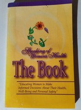 Speaking of Women's Health: The Book 