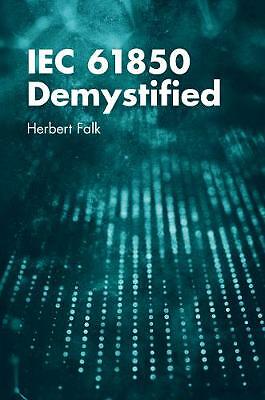 IEC 61850 Demystified by Herbert Falk (Hardcover, 2018)