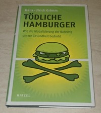 Hans Ulrich Grimm Tödliche Hamburger