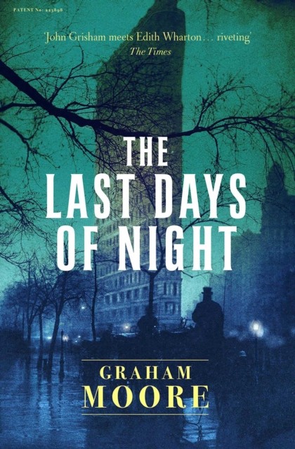 The Last Days of Night by Graham Moore (Paperback Book)