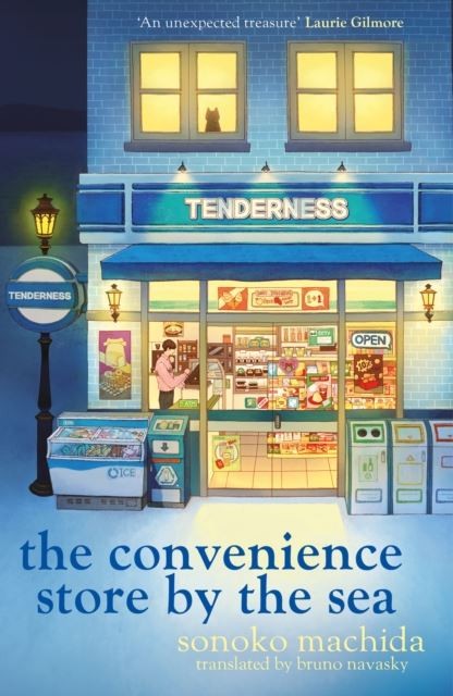 The Convenience Store by the Sea by Sonoko Machida Paperback