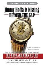 Jimmy Hoffa Is Missing-BEYOND THE GAP: IRI-Researchers Guide to the Disappearanc