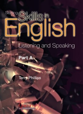 Starting Skills Part A: Listening and Speaking (CD) by Phillips, Terry CD-Audio
