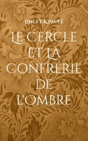 Lincey K. Paule | Le Cercle Et La ConfréRie De L'ombre | Taschenbuch (2023)