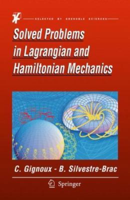 Solved Problems in Lagrangian and Hamiltonian Mechanics (Grenoble Sciences), Gig