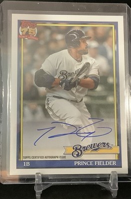 2026 Topps 1991 Topps Auto PRINCE FIELDER Milwaukee Brewers