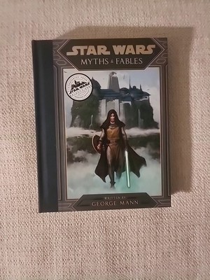 Star Wars Myths & Fables by Mann First Edition HC 2020 High Republic 