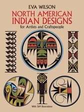 North American Indian Designs for Artists and Craftspeople (Dover Pictorial Arch