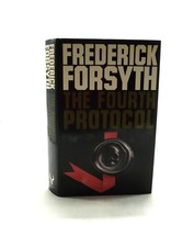 THe Fourth Protocol by Frederick Forsyth, 1984