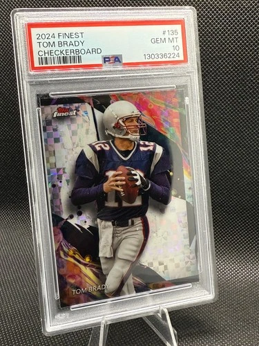 2024 TOPPS FINEST #135 TOM BRADY CHECKERBOARD PSA 10 PATRIOTS