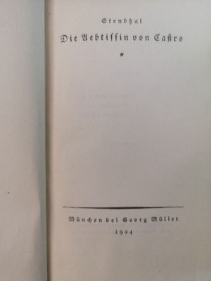 Die Aebtissin von Castro. Vittoria Accoramboni. Schwester Scholastica. Stendhal: