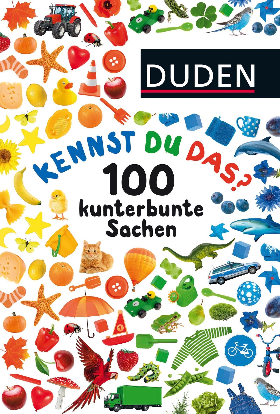 Thumbnail - Kennst Du Das? 100 Kunterbunte Sachen | Ab 24 Monaten | Buch | Duden