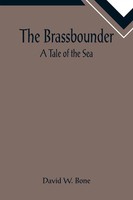 David W. Bone | The Brassbounder | Taschenbuch | Englisch (2022)