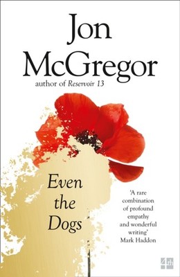 EVEN THE DOGS by Jon McGregor Paperback Self Help Business
