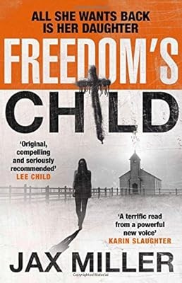 Freedoms Child, Miller, Jax, Used; Good Book