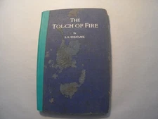 The Touch of Fire S.K. Wheatlake Vintage Hardcover 1940 Sermons Holiness