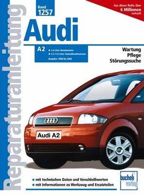REPARATURANLEITUNG AUDI A2 Reparatur/BUCH Handbuch Jetzt helfe ich mir selbst 