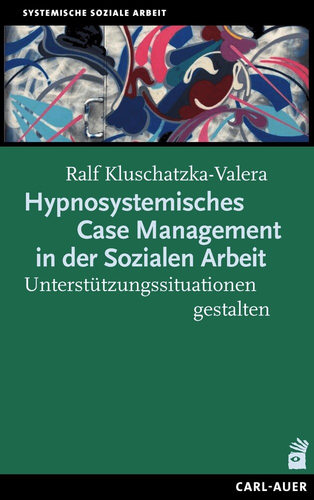 Thumbnail - Ralf Kluschatzka-valera / Hypnosystemisches Case Management In Der