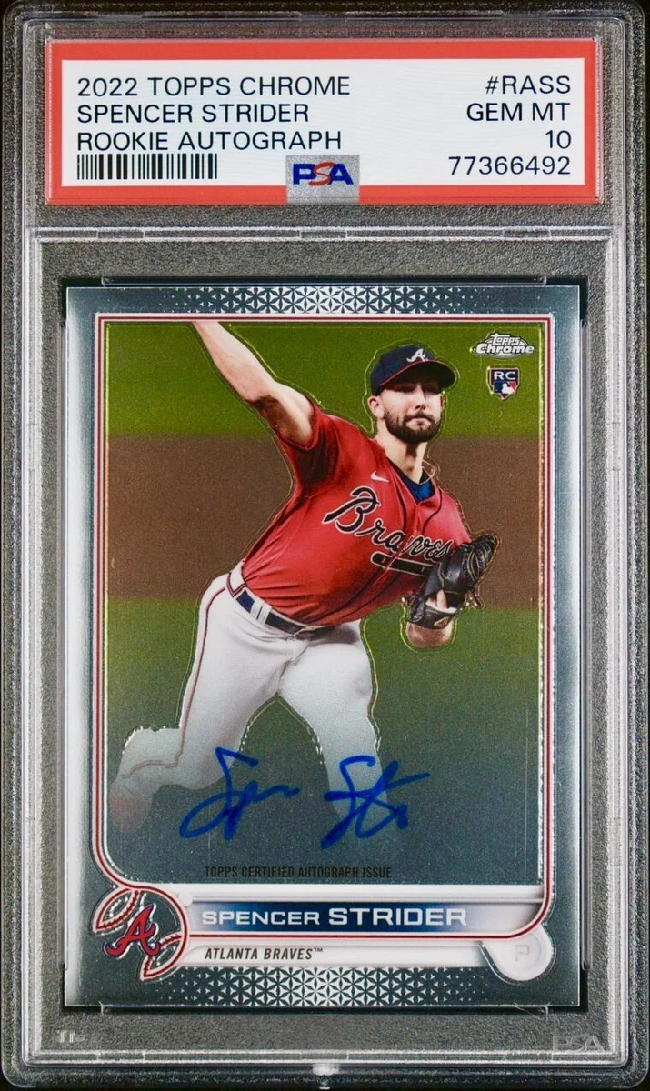 2022 Topps Chrome Spencer Strider #RA-SS PSA 10 GEM MT Rookie Auto 