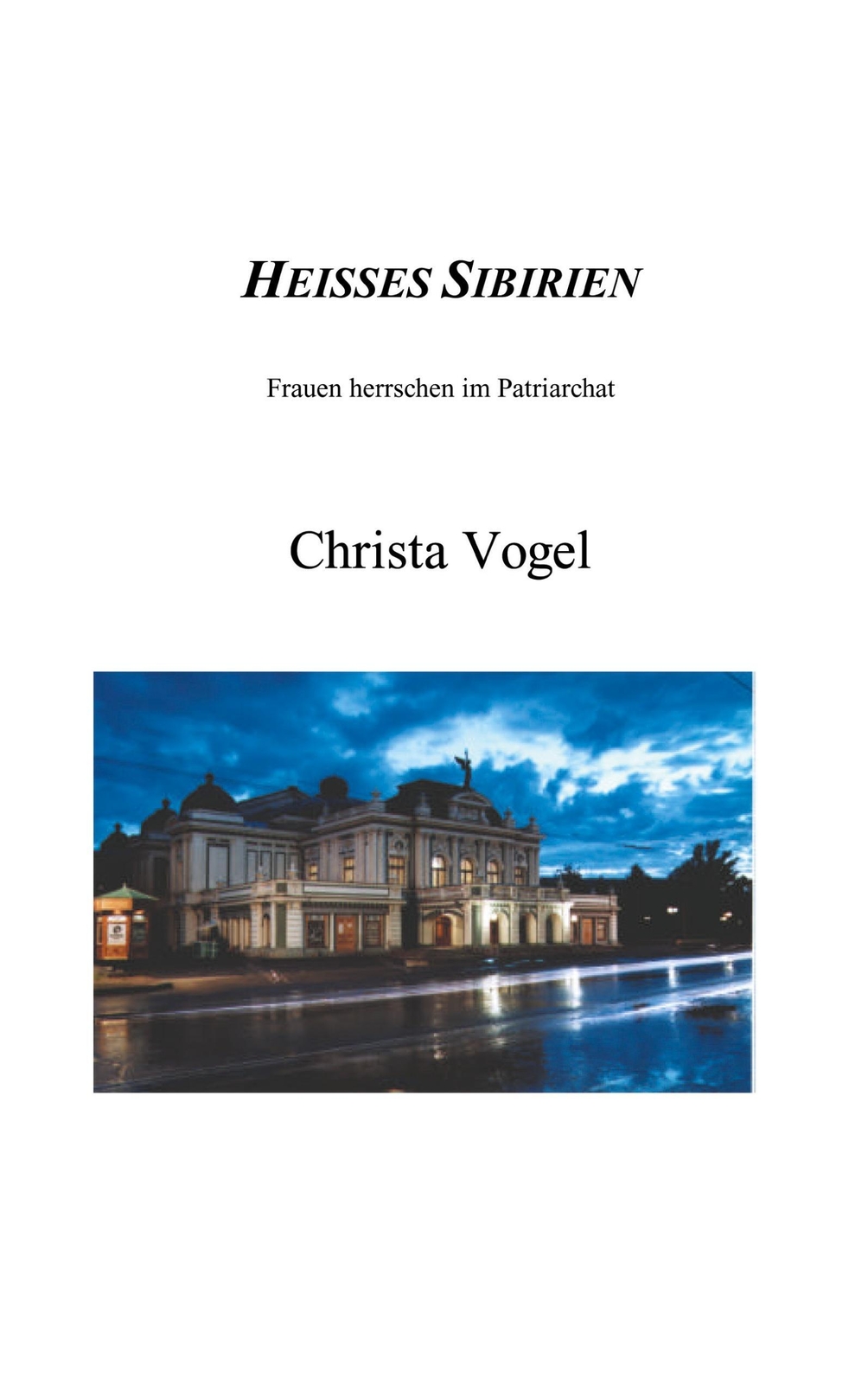Thumbnail - Christa Vogel | Heisses Sibirien | Taschenbuch | Deutsch (2001) |