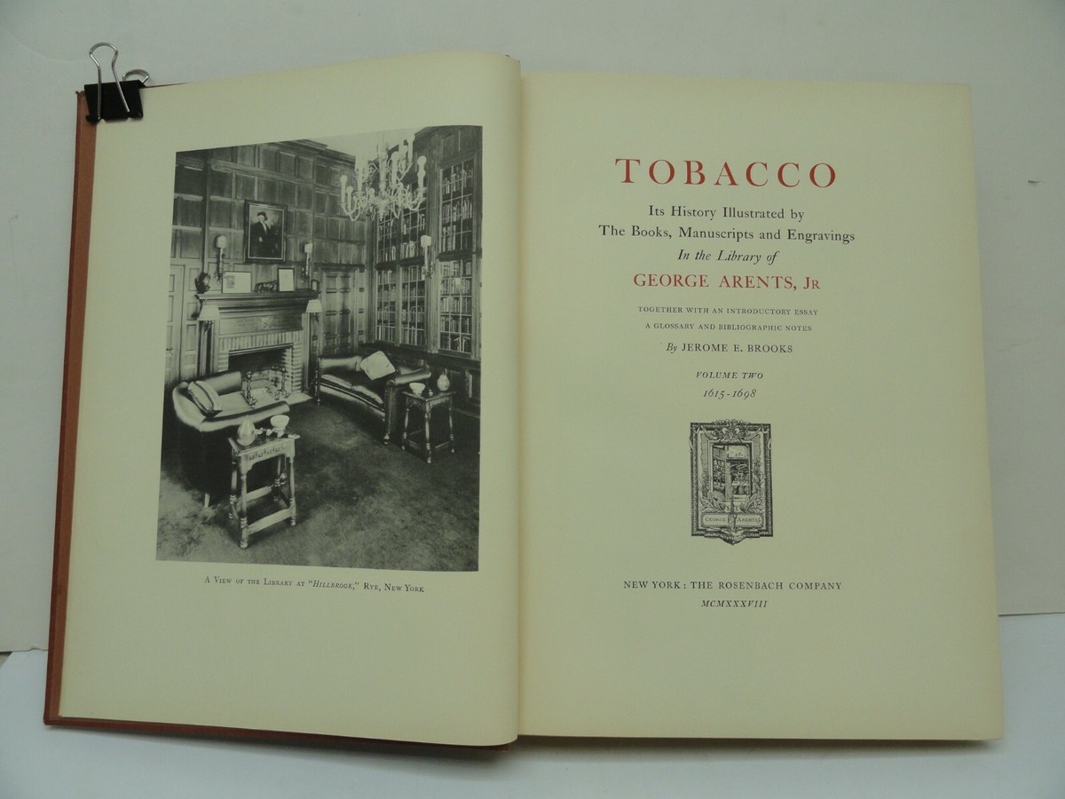 tobacco library Tobacco Its History Illustrated Library of George Arents Jr Volume Two 1615  1698