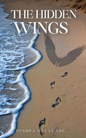 THE Hidden Wings Pushpa Nalavade Taschenbuch Englisch 2024 BookLeaf Publishing