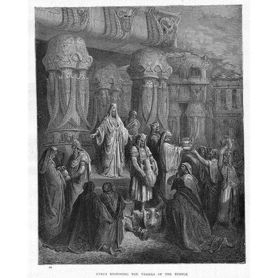 CYRUS RESTAURIERUNG DER GEFÄSSE DES TEMPELS Gustave Dore - antiker Bibeldruck um 1880