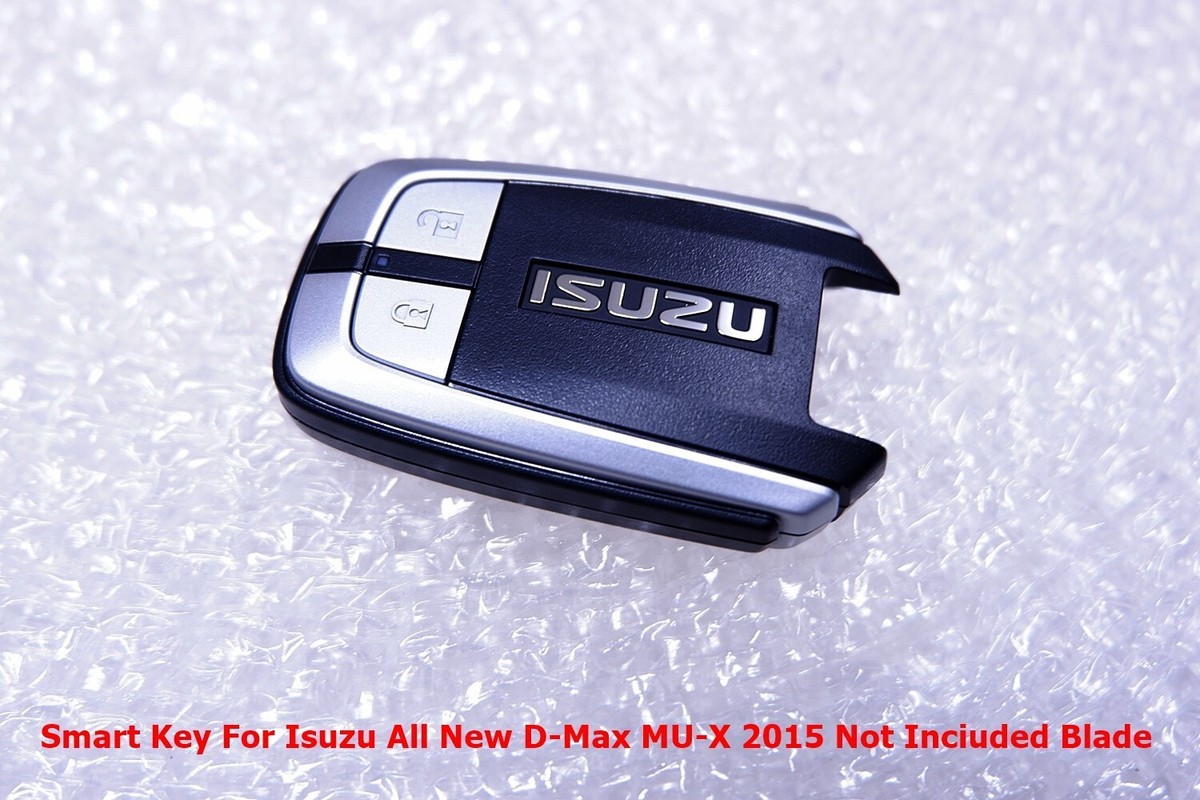 GENUINE TRANSMITTER DOOR SMART KEY FOR ALL NEW D-MAX MU-X 2015 | eBay