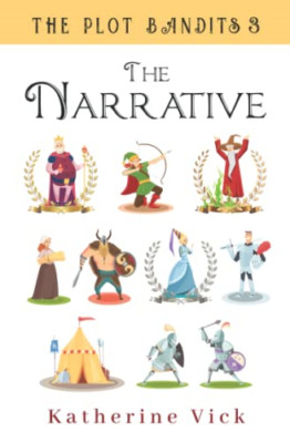 The Narrative (The Plot Bandits) - Paperback NEW Vick, Katherine 24/08/2022