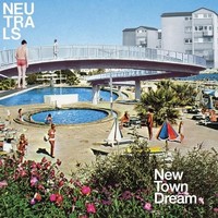 Neutrals - New Town Dream - Cd - G3Z