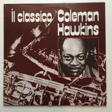 Coleman Hawkins ‎– Il Classico Coleman Hawkins   2MJP 1009 Vinyl, LP,