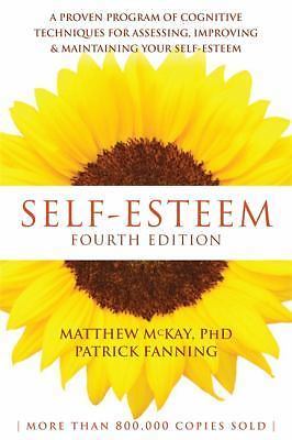 Self-Esteem: A Proven Program of Cognitive Techniques for Assessing, Improving, 