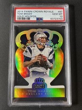 2014 Panini Crown Royale #87 Tom Brady Gold Holofoil #7/25 Graded PSA 10 *POP* 2