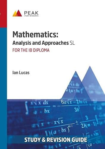 Mathematics: Analysis and Approaches SL: Study . Lucas** - Image 3